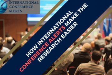 How International Conference Alerts Make The Research Easier