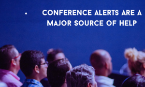 Conference Alerts Are A Major Source Of Help